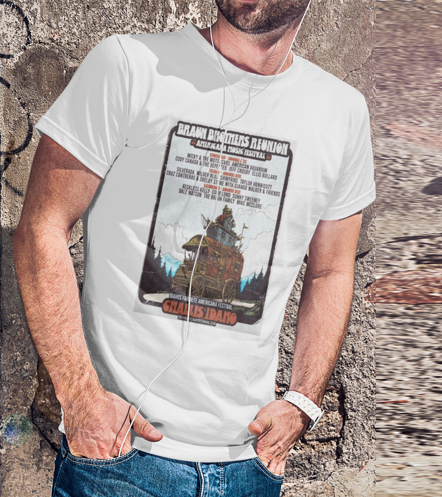 Braun Brothers Reunion Americana Music Festival Challis Idaho August 7-9 2025 Lineup Mickey And The Motorcars Reckless Kelly T-Shirt