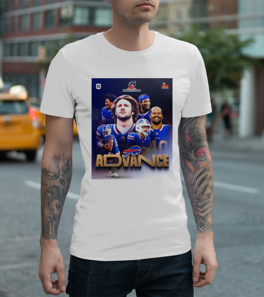 Buffalo Bills Advance AFC Championship Super Bowl LIX UK Ireland T-Shirt