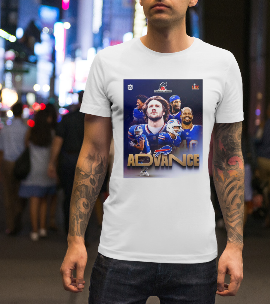 Buffalo Bills Advance AFC Championship Super Bowl LIX UK Ireland T-Shirt