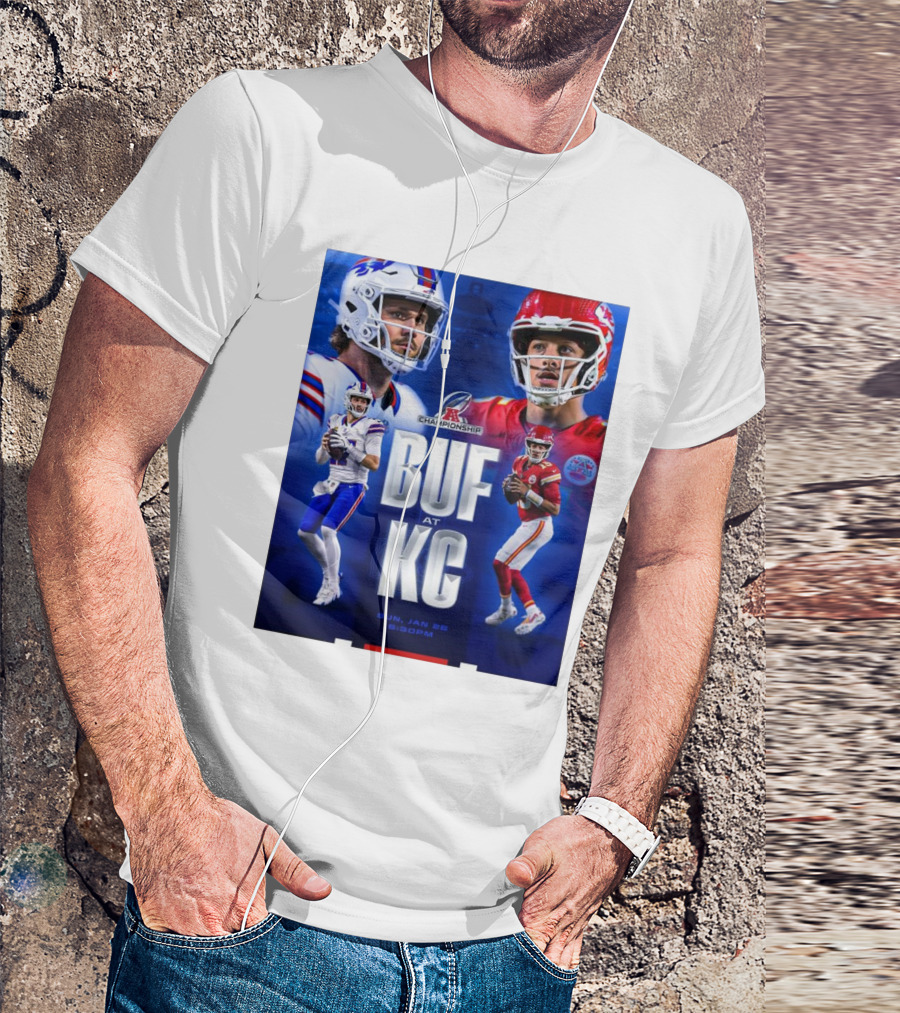 Buffalo Bills At Kansas City Chiefs AFC Championship BUF AT KC Sun Jan 26 2025 6:30PM T-Shirt
