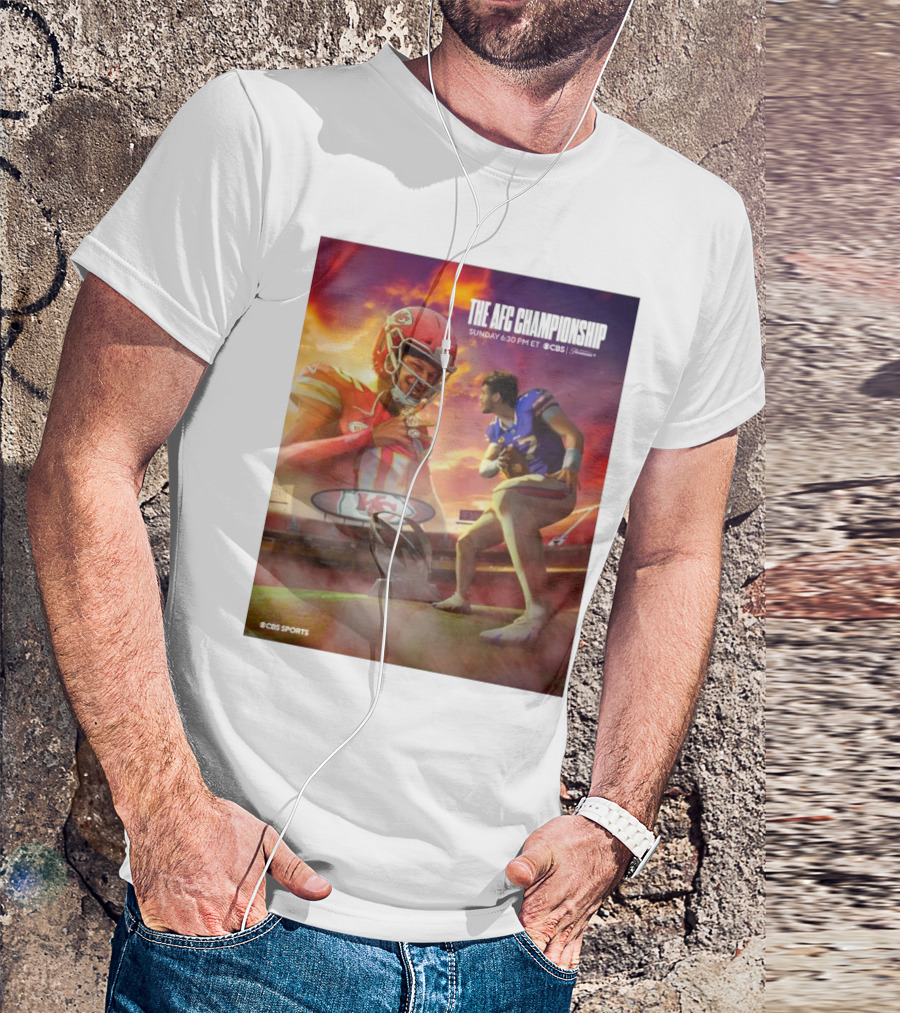 The AFC Championship Buffalo Bills Vs Kansas City Chiefs Sunday 6:30 PM ET On CBS Sports NFL Football T-Shirt