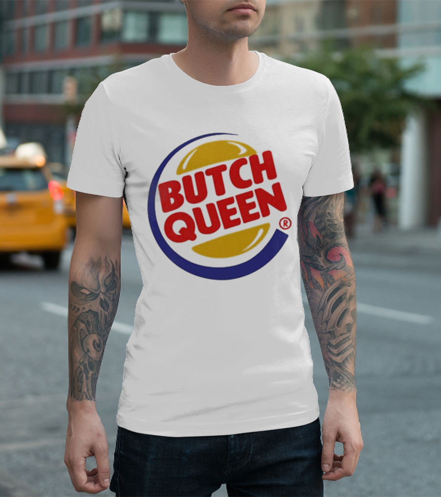 Butch Queen Burger King Parody Iconic Fast Food Logo Style T-Shirt