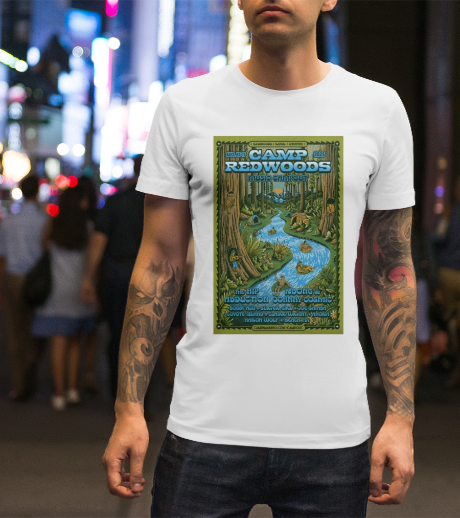 Camp Redwoods Music Campout Aug 15-17 2025 The Hip Abduction KBong Johnny Cosmic T-Shirt