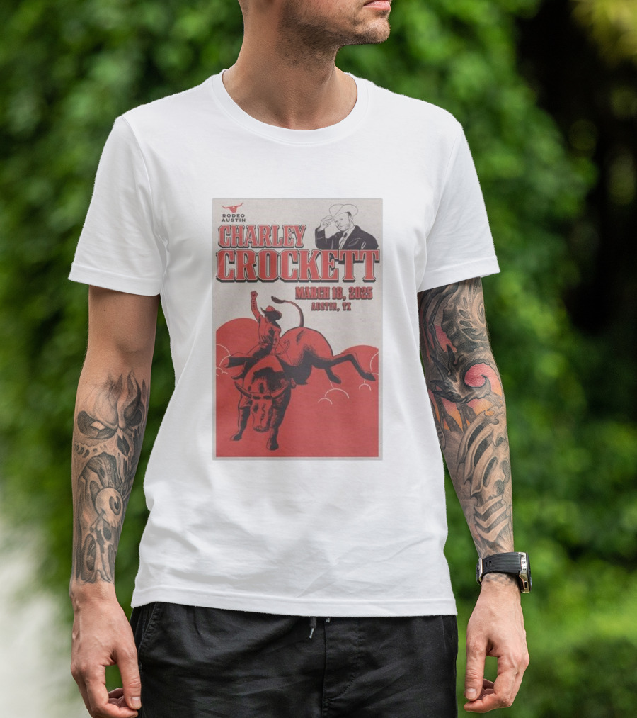 Charley Crockett March 18 2025 Rodeo Austin TX T-Shirt