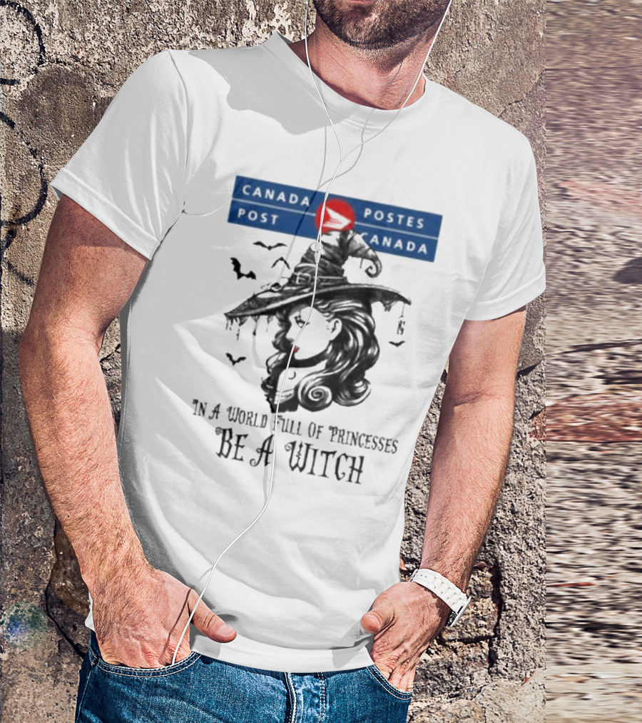 Canada Post Halloween Witch Hat Red Moon Bats In A World Full Of Princesses Be A Witch T-Shirt