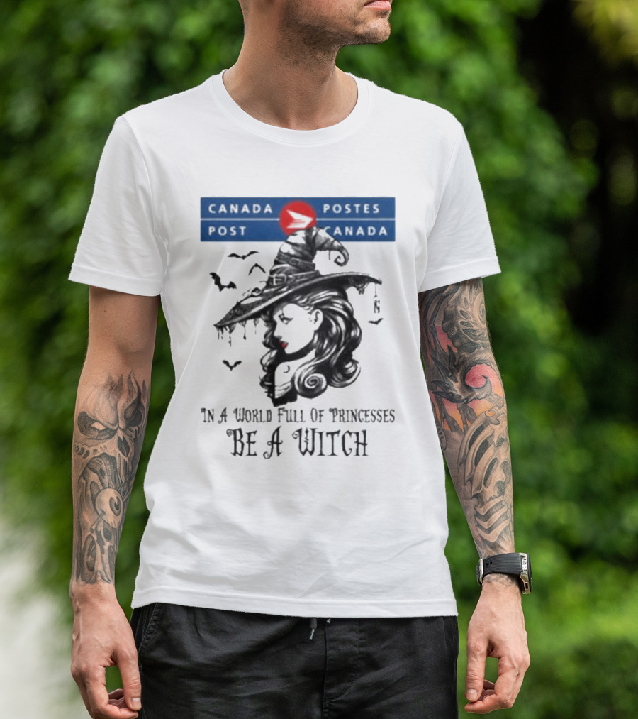 Canada Post Halloween Witch Hat Red Moon Bats In A World Full Of Princesses Be A Witch T-Shirt
