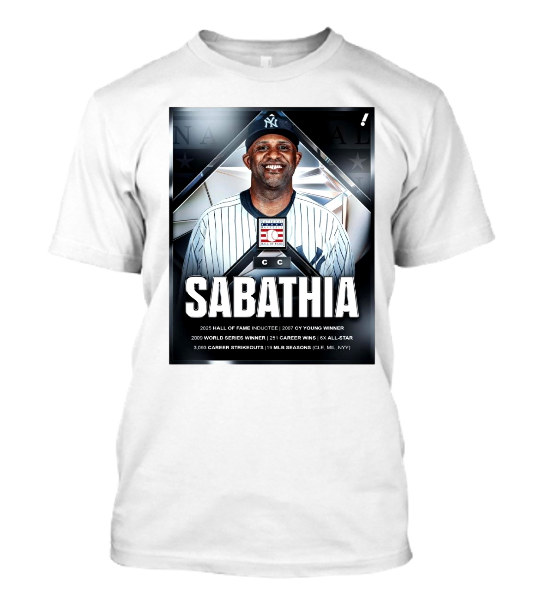 CC Sabathia Hall Of Fame Inductee 2025 Cy Young Winner World Series Winner Career Wins All-Star Strikeouts MLB Seasons CLE MIL NYY T-Shirt