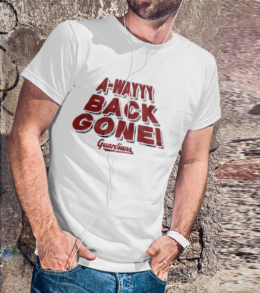 A-Wayyy Back Gone Guardians T-Shirt