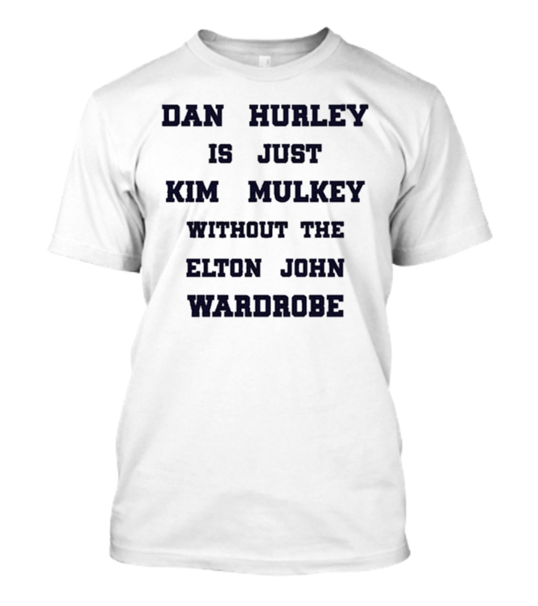 Dan Hurley Is Just Kim Mulkey Without The Elton John Wardrobe T-Shirt