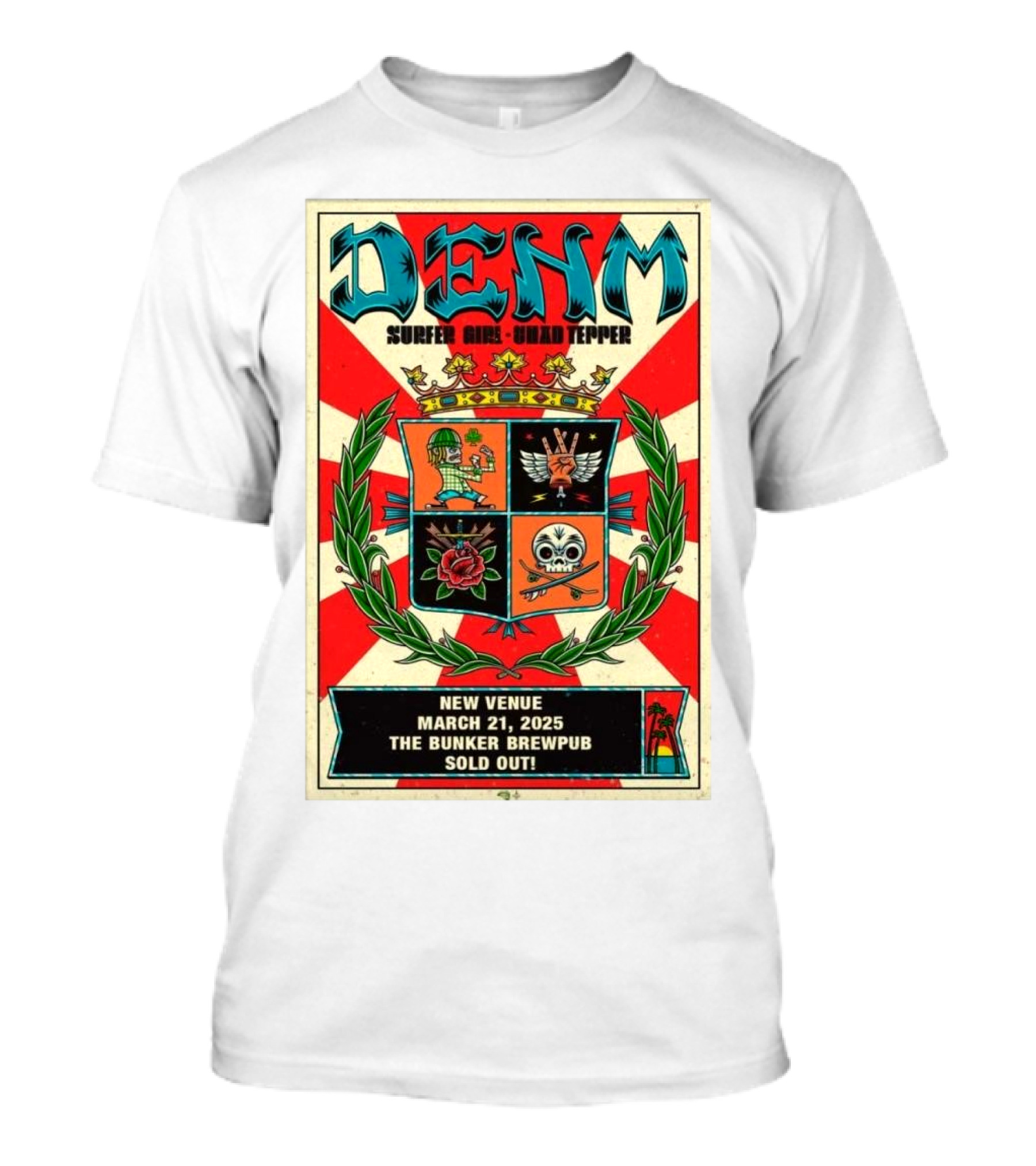 DENM Surfer Girl Chad Tepper Virginia Beach March 21 2025 Bunker Brewpub Sold Out T-Shirt