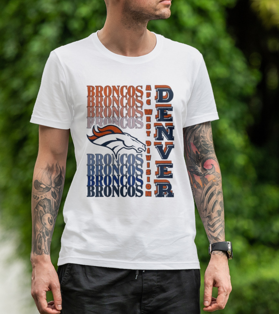 Denver Broncos AFC West Division Broncos Broncos Broncos Denver T-Shirt