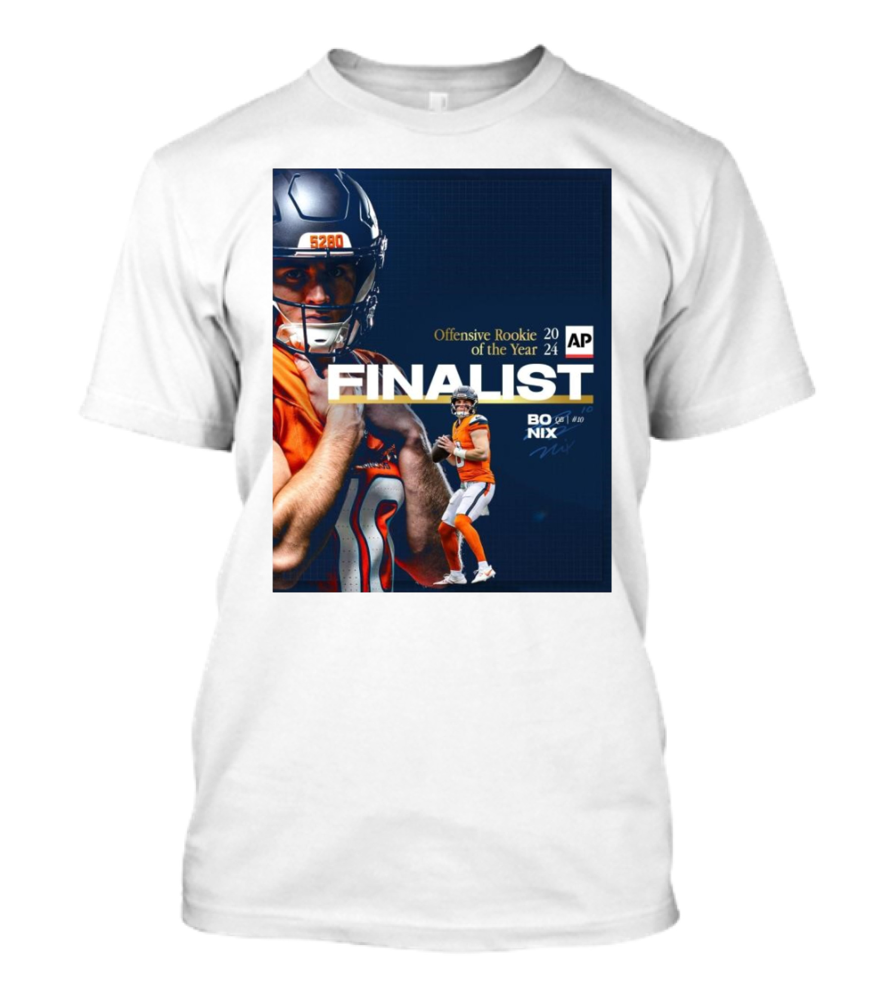 Denver Broncos Bo Nix 2024 Offensive Rookie Of The Year Finalist Signature AP T-Shirt
