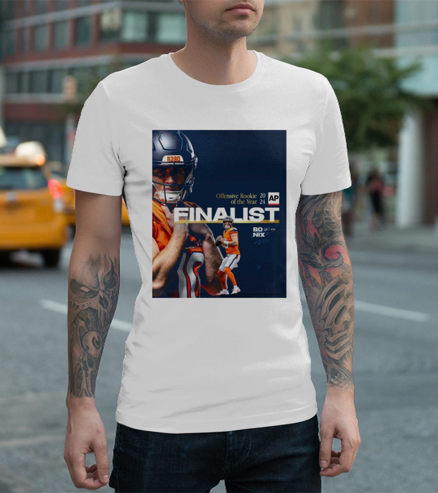 Denver Broncos Bo Nix 2024 Offensive Rookie Of The Year Finalist Signature AP T-Shirt