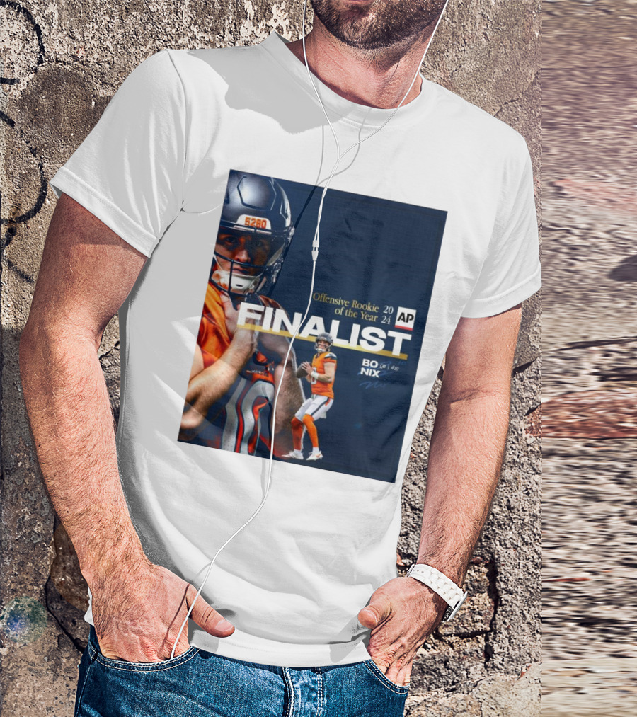 Denver Broncos Bo Nix 2024 Offensive Rookie Of The Year Finalist Signature AP T-Shirt