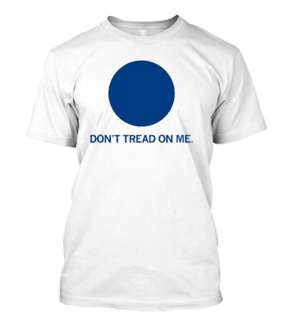 Don’t Tread On Me Blue Dot Circular Emblem T-Shirt