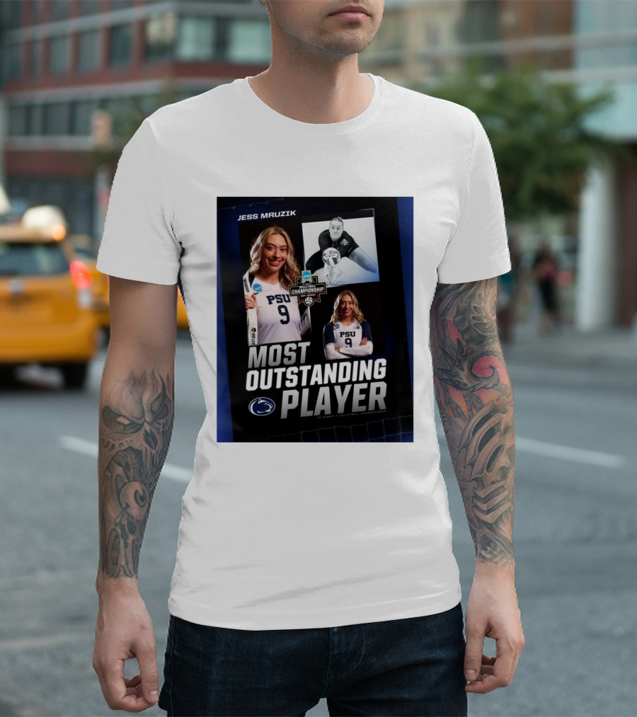 Jess Mruzik Most Outstanding Player PSU NCAA Volleyball Championship T-Shirt