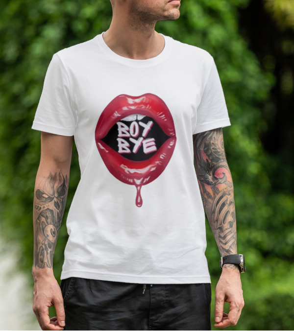 Fabulous Demps Boy Bye Red Lips Bold Style T-Shirt
