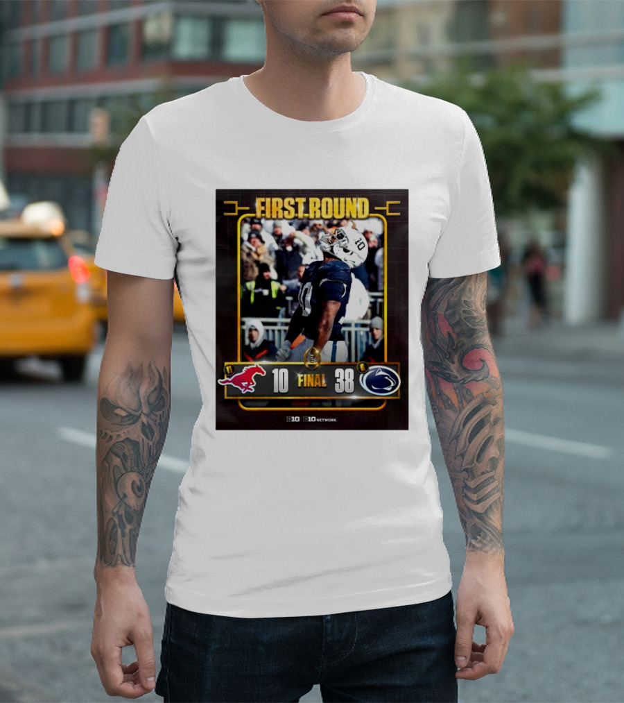 First Round Big Ten Network SMU Mustangs Vs Penn State Nittany Lions 10-38 Final Score T-Shirt