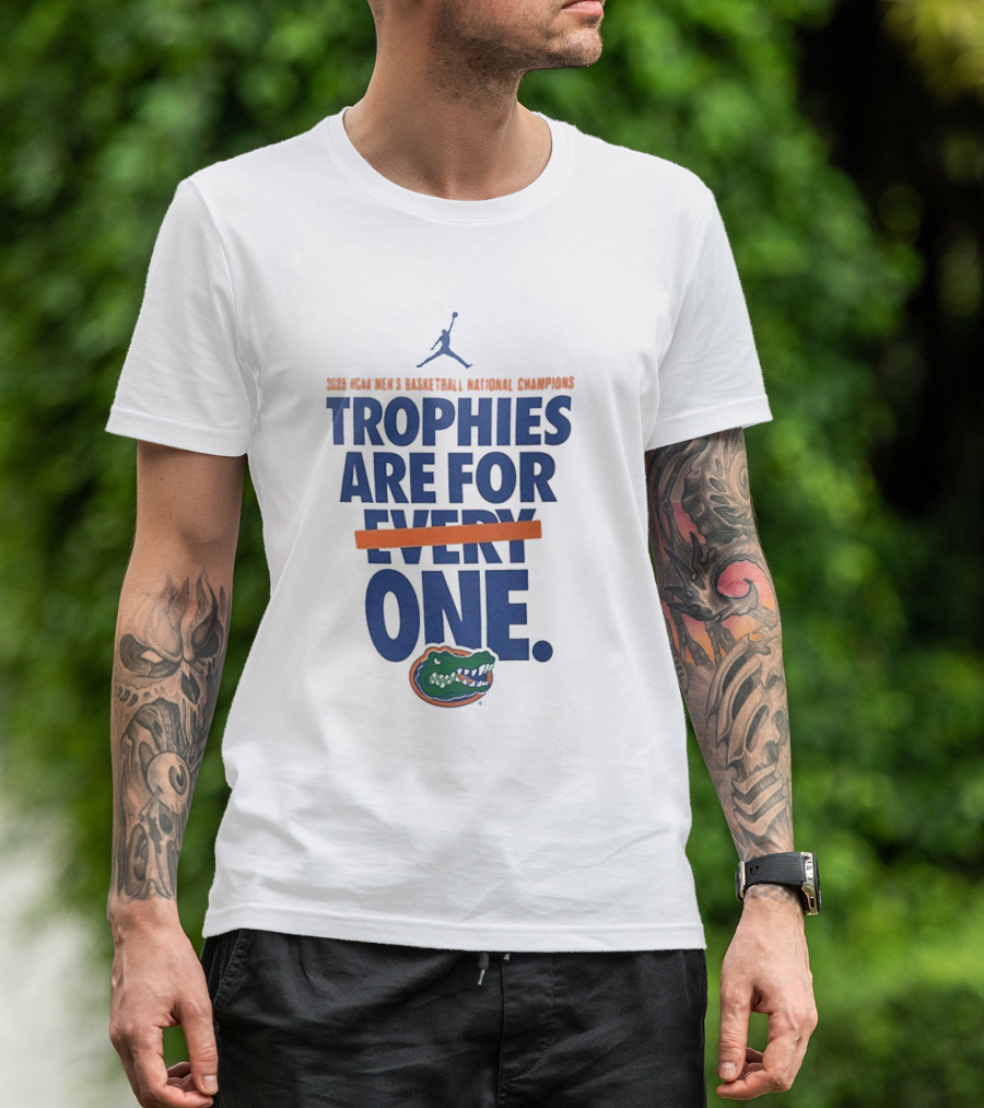 Florida Gators 2025 Men's Basketball National Champions Trophies Are For One T-Shirt