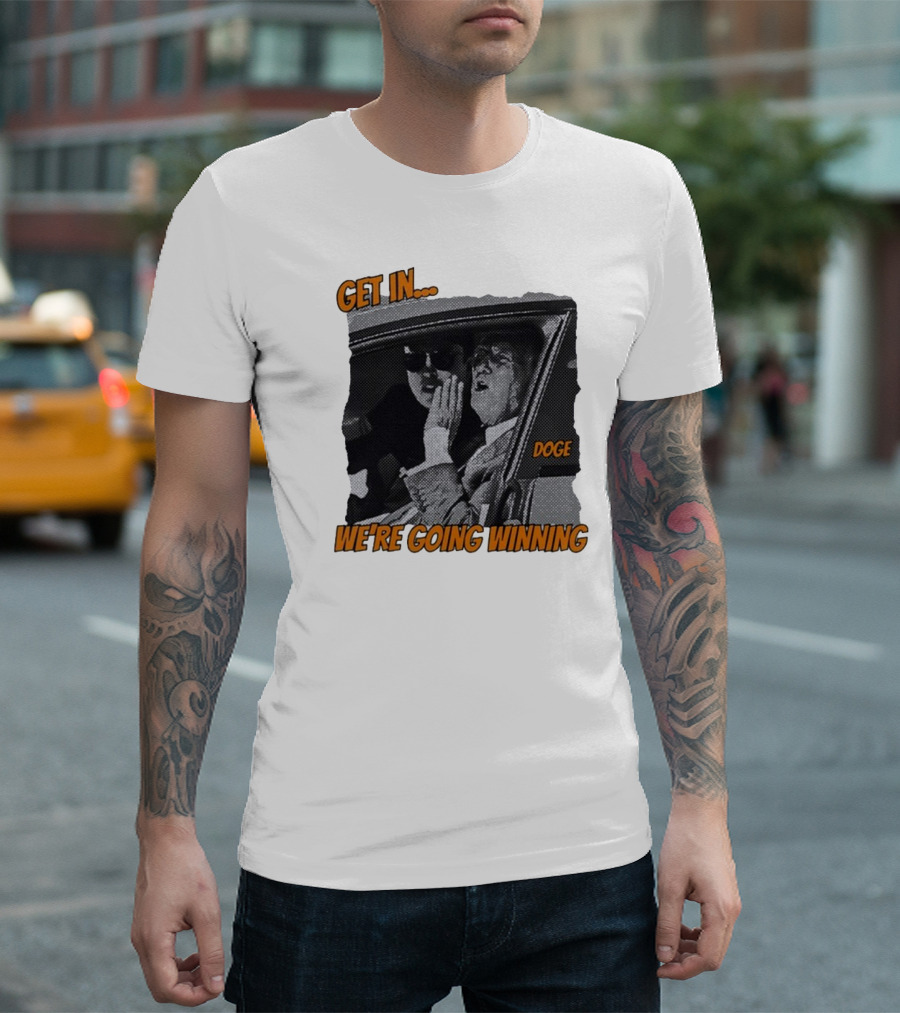 Get In We're Going Winning Doge Car Ride Retro Style T-Shirt