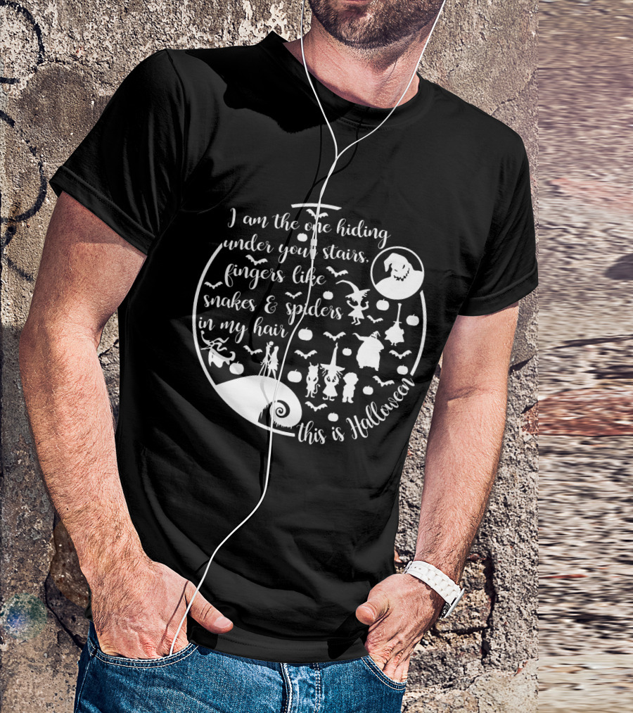 I Am The One Hiding Under Your Stairs This Is Halloween Monsters Ghost Spiders Snakes T-Shirt
