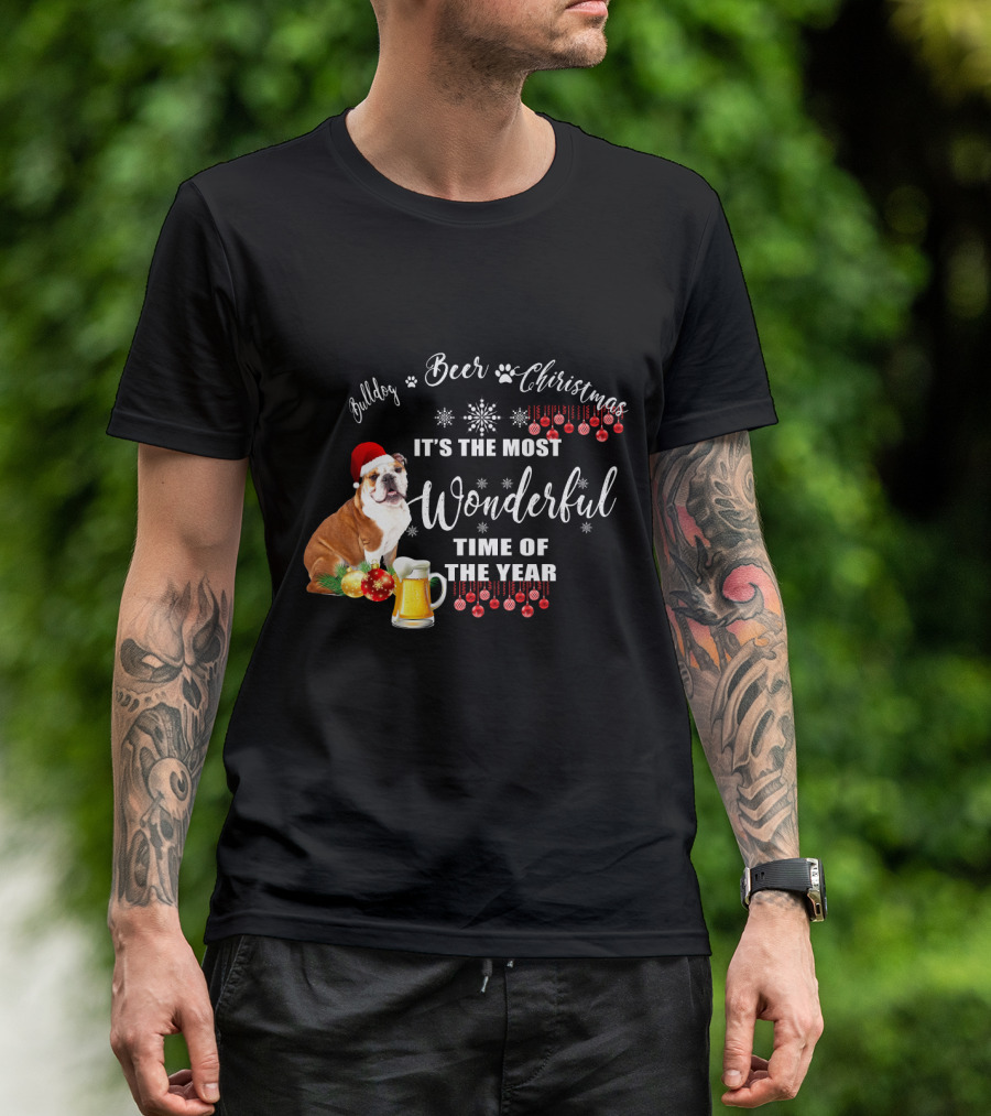 Bulldog Beer Christmas It's The Most Wonderful Time Of The Year T-Shirt