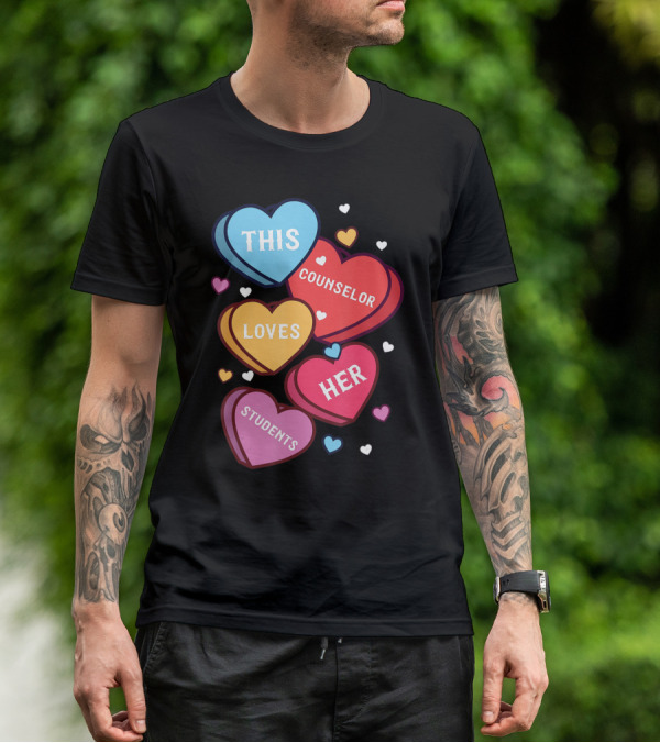 This Counselor Loves Her Students Valentine's Hearts T-Shirt