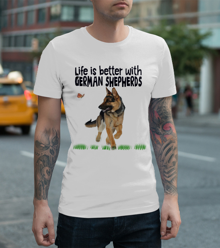 Life Is Better with German Shepherds and Butterflies in the Grass T-Shirt