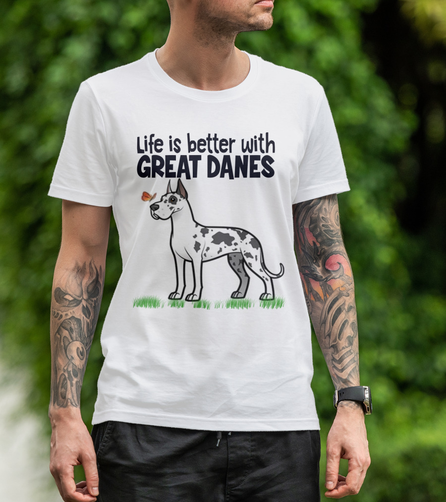 Life Is Better With Great Danes Illustrative Dog And Butterfly T-Shirt
