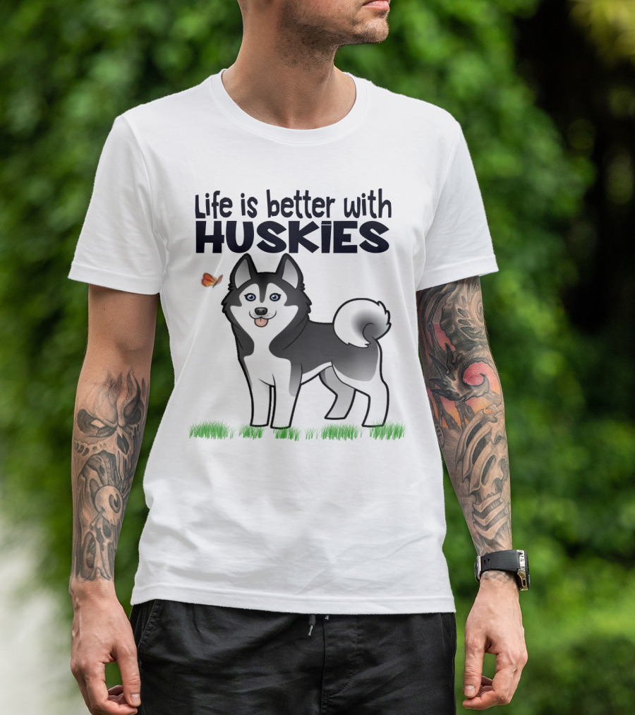Life Is Better With Huskies Siberian Dog Owner Puppy T-Shirt