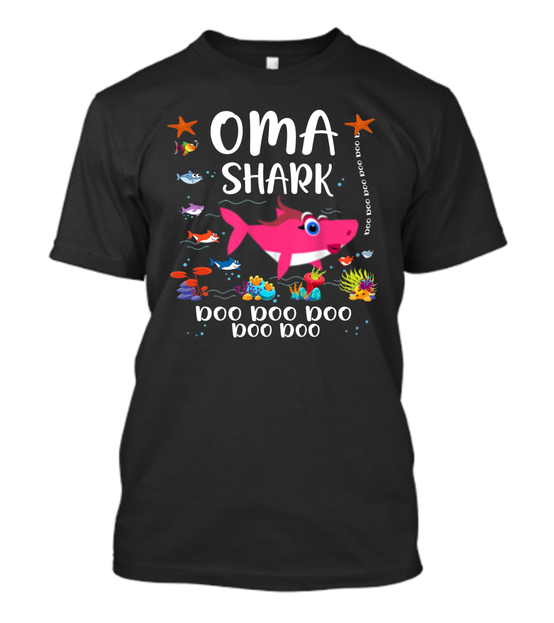 Oma Shark Doo Doo Doo Cute Pink Shark Surrounded By Colorful Sea Creatures And Starfish T-Shirt