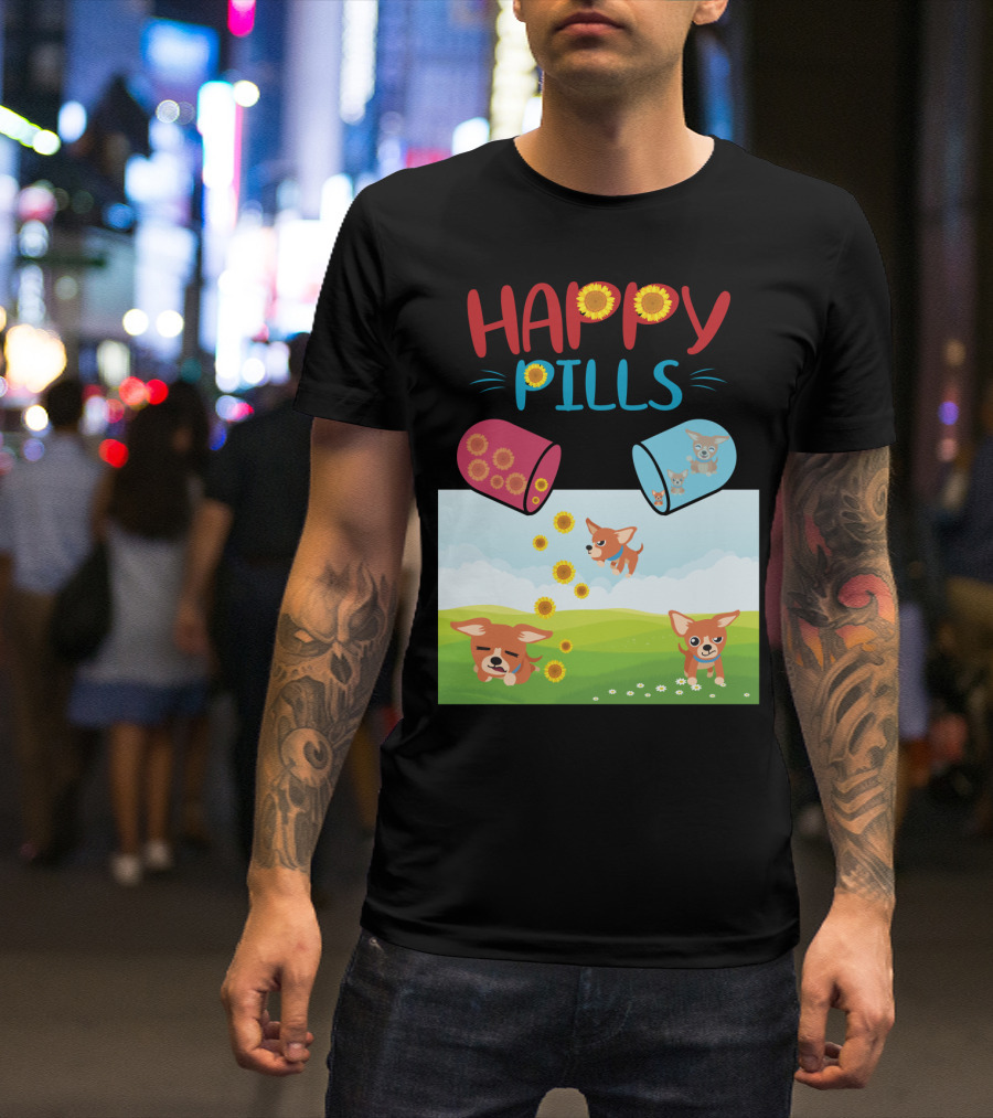 Happy Pills Chihuahuas Playing With Sunflowers T-Shirt