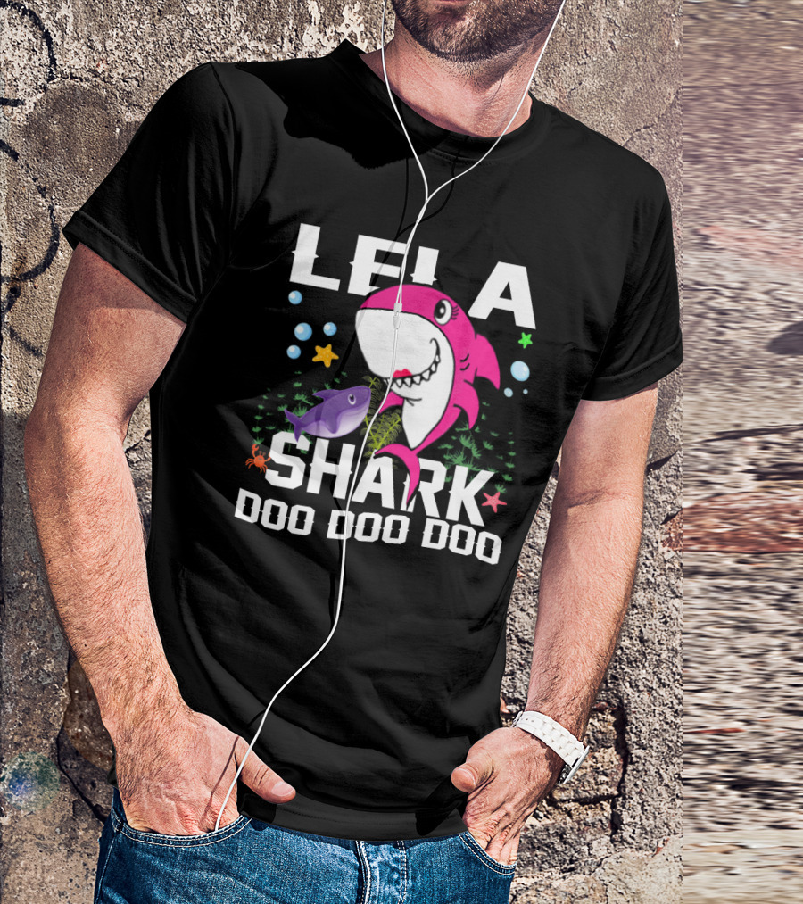 Lela Shark Doo Doo Doo Grandpa Mommy Daddy Bubbles Starfish Crabs T-Shirt