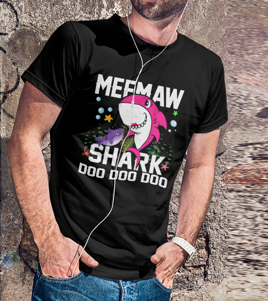 Meemaw Shark Doo Doo Doo Ocean Fun With Grandpa Mommy Daddy T-Shirt