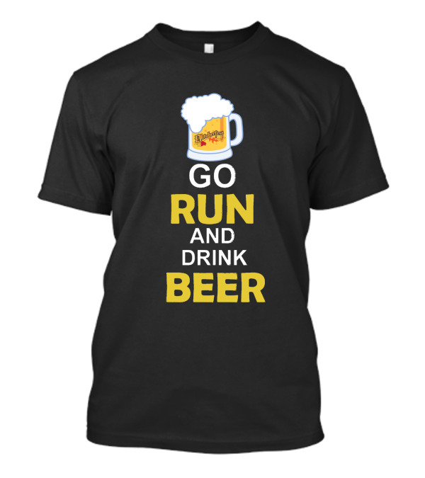 Oktoberfest Mug GO RUN AND DRINK BEER T-Shirt