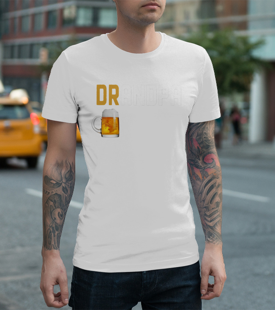 Grandpa Beer Mug DRANDPA Like A Normal Grandpa Only Drinker T-Shirt