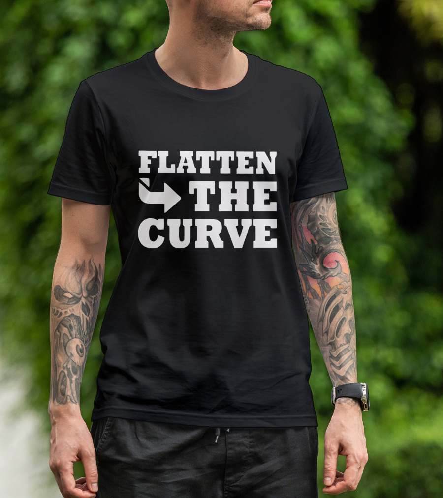 FLATTEN THE CURVE T-Shirt