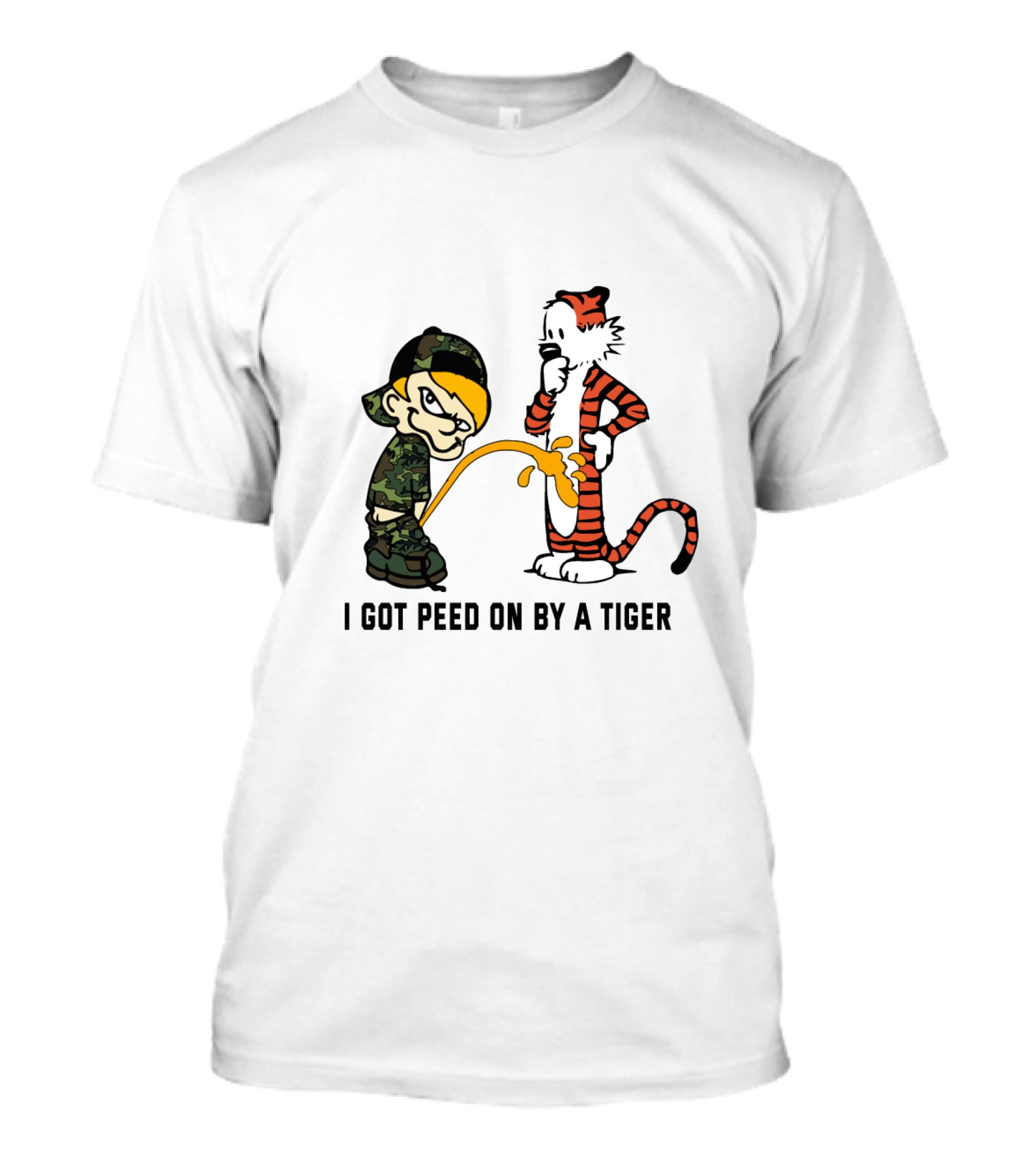 I Got Peed On By A Tiger Boy IN Camo With Stuffed Animal T-Shirt