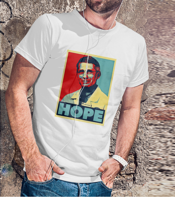 Dr Anthony Fauci HOPE T-Shirt