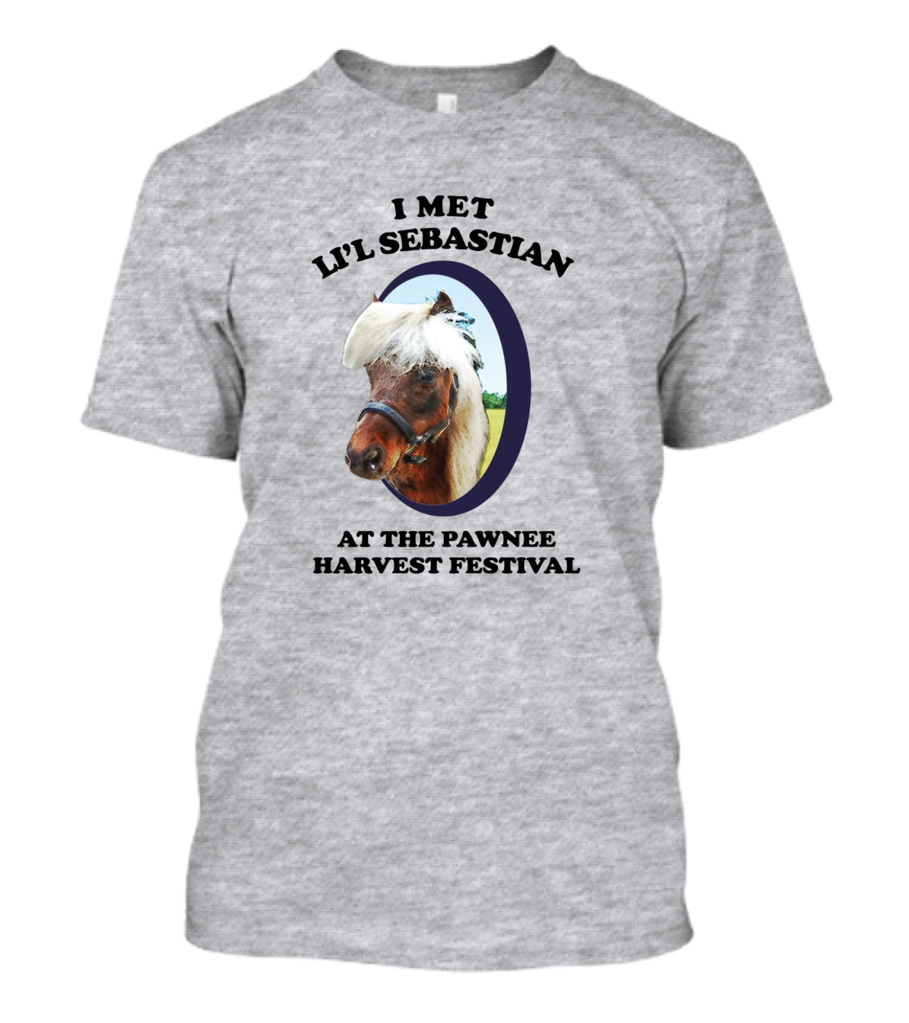 I Met Li'l Sebastian At The Pawnee Harvest Festival T-Shirt