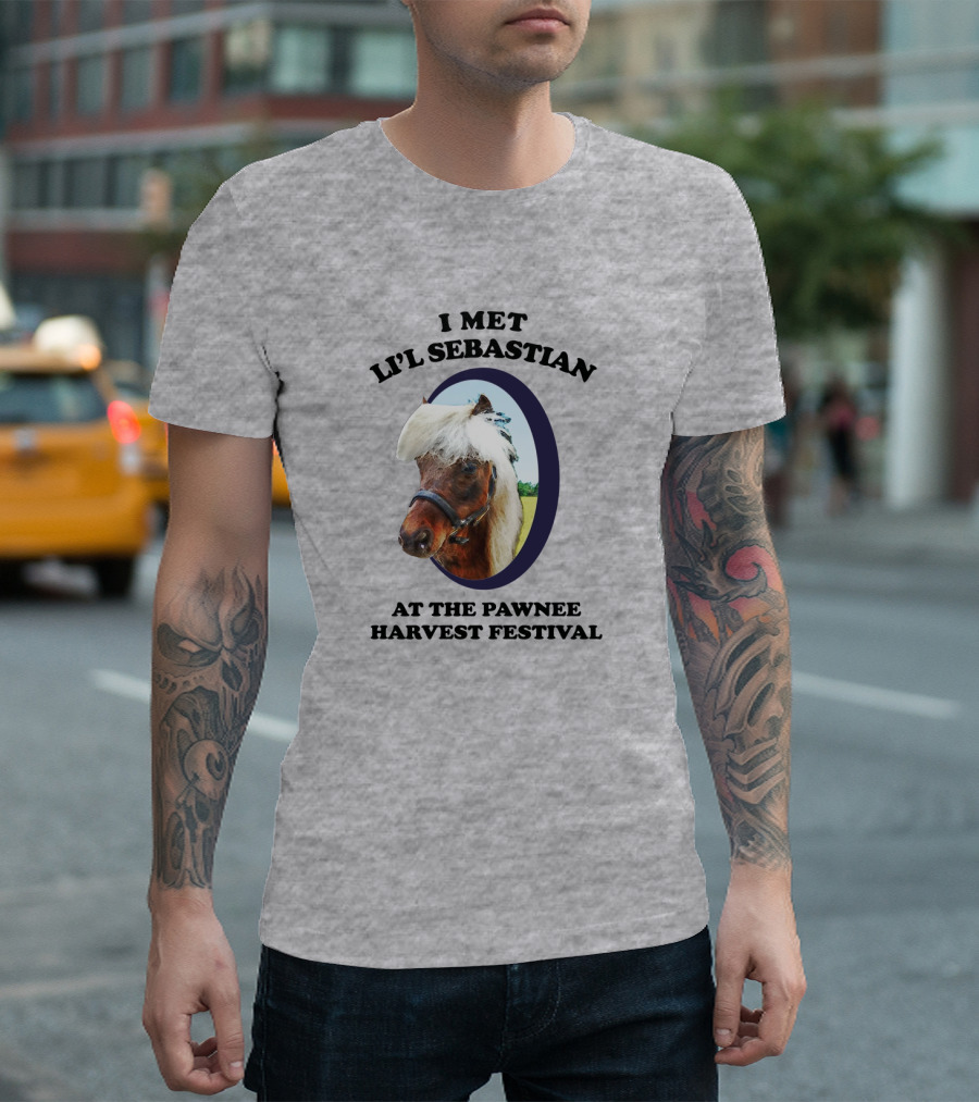 I Met Li'l Sebastian at the Pawnee Harvest Festival T-Shirt