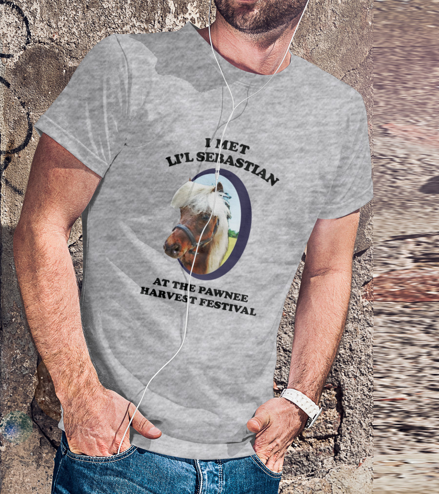 I Met Li'l Sebastian At The Pawnee Harvest Festival T-Shirt