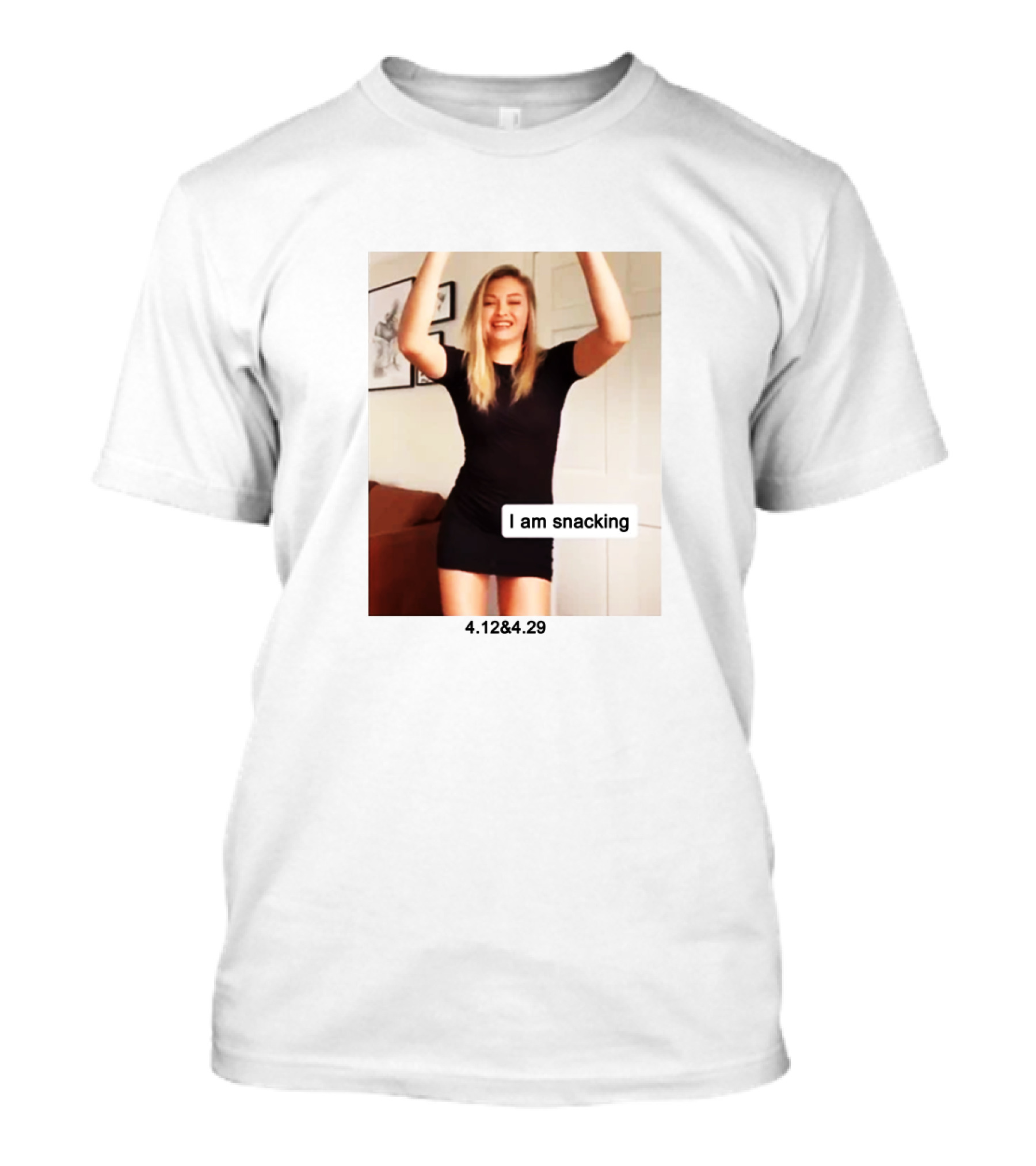 I Am Snacking 4.1284.29 T-Shirt
