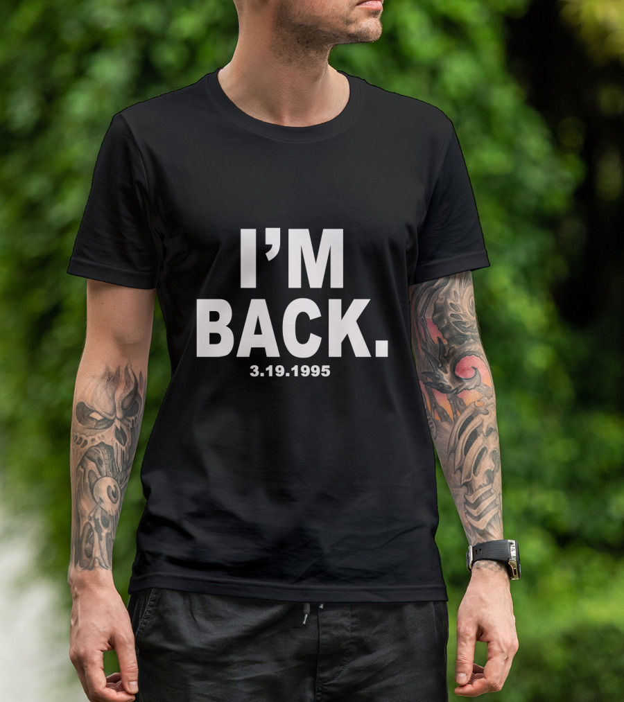 I'm Back 3.19.1995 Michael Jordan Iconic Return T-Shirt