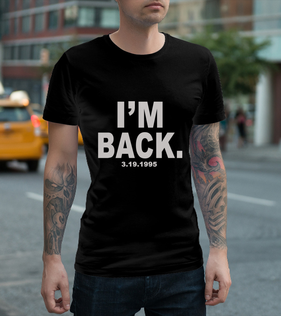 Jordan I'm Back 3.19.1995 Mug T-Shirt