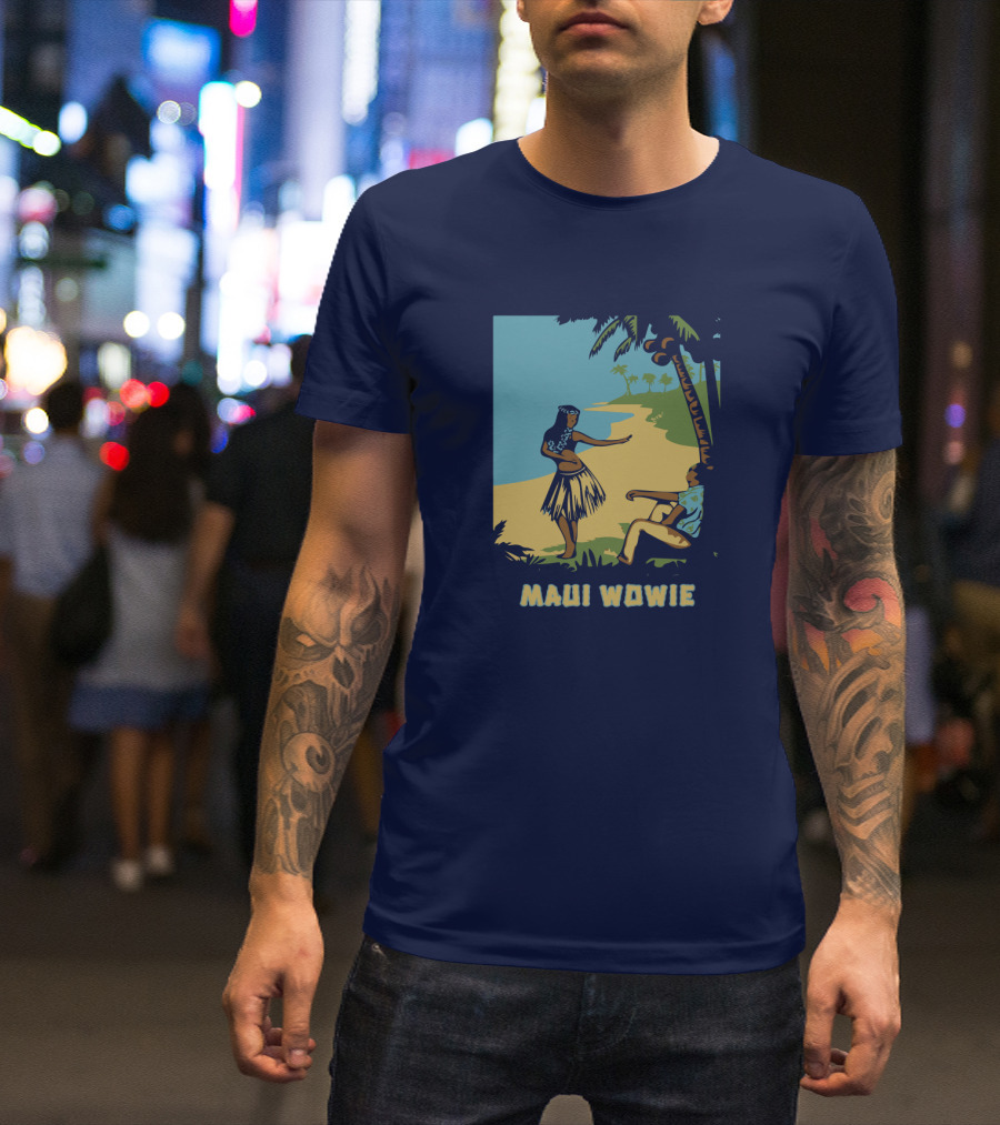 Maui Wowie Hula Beach Scene T-Shirt
