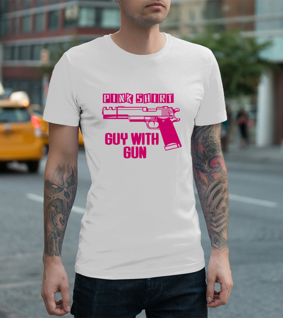 Pink Shirt Guy with Gun T-Shirt
