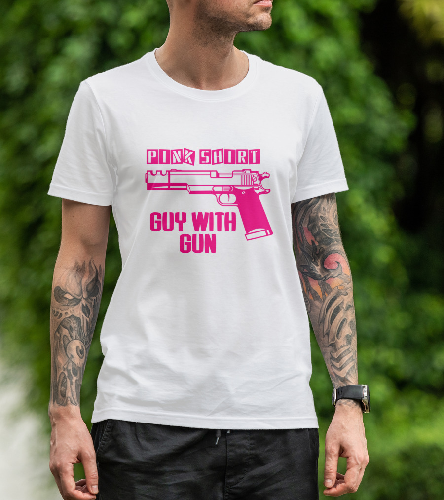 Pink Shirt Guy With Gun T-Shirt