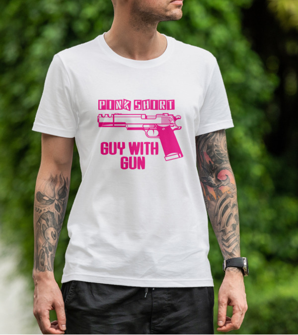 Pink Shirt Guy With Gun T-Shirt
