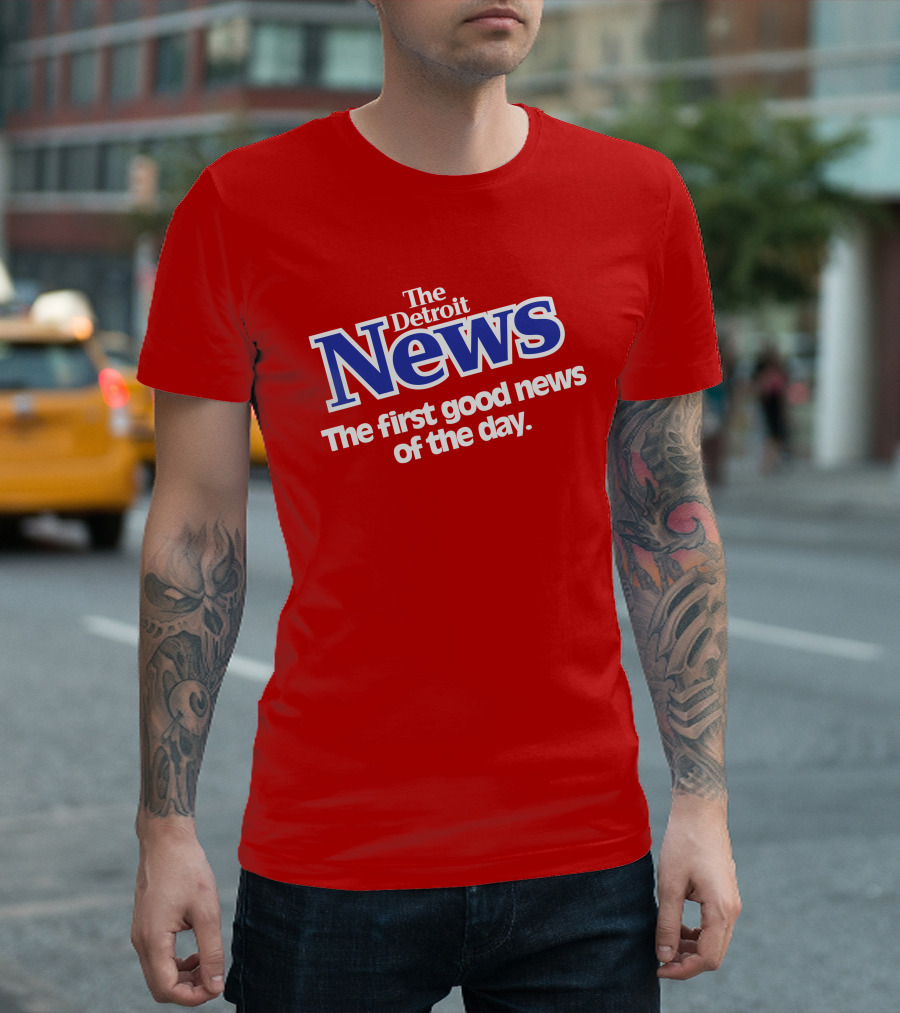 The Detroit News The First Good News Of The Day Vintage Shirrt T-Shirt